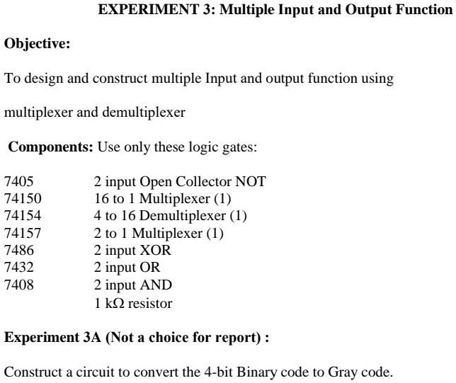 SOLVED: EXPERIMENT 3: Multiple Input and Output Functions Objective: To ...