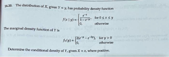 1620 the distribution of x given y v has probability density function ...