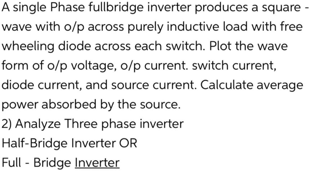 SOLVED A singlephase fullbridge inverter produces a square wave with