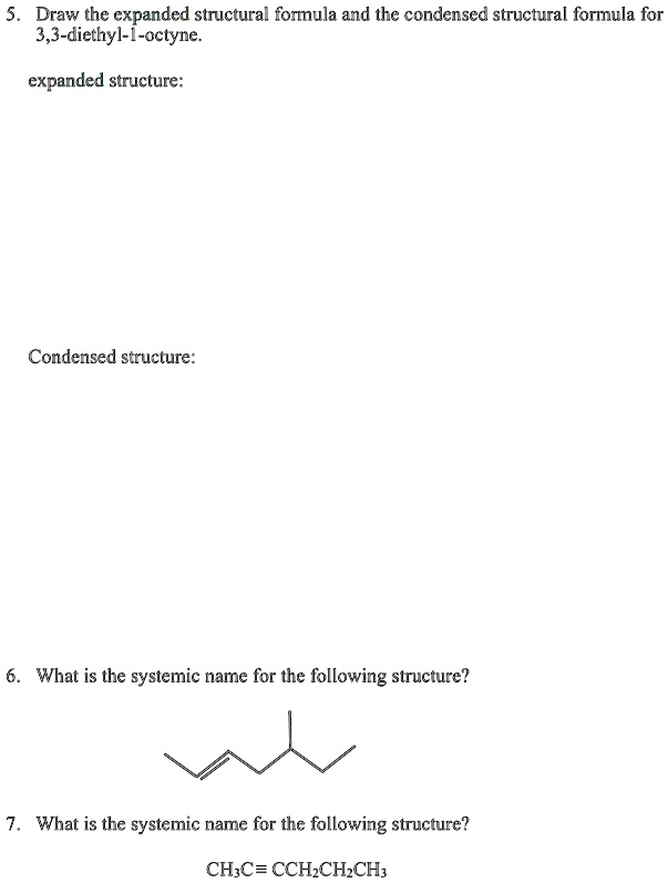 5 draw the expanded structural formula and the condensed structural ...