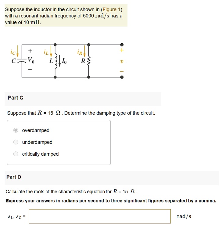 SOLVED Suppose the inductor in the circuit shown in (Figure 1) with a