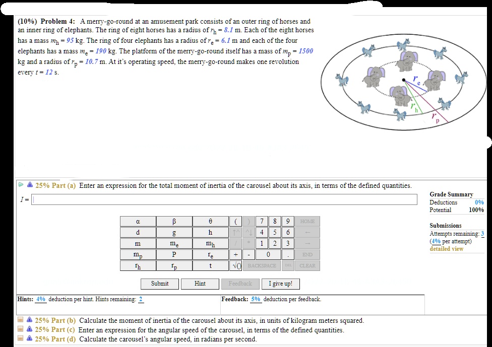 SOLVED: (10%) Problem 4: A Merry-go-round At An Amusemenz Park Consists ...