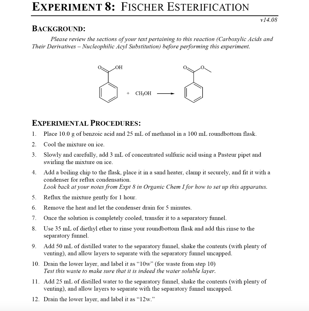 SOLVED ExPERIMENT 8 FISCHER ESTERIFICATION vl4.08 BACKGROUND Please