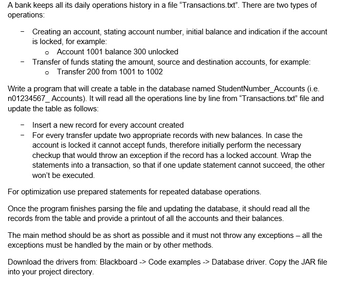 SOLVED: A bank keeps all its daily operations history in a file ...