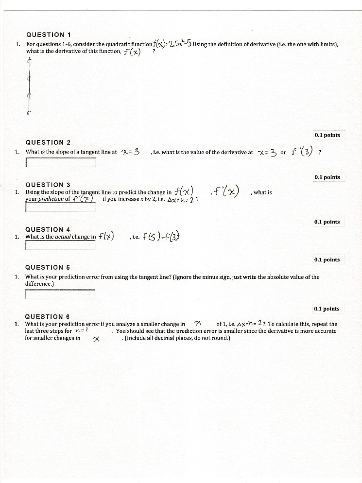 Solved Question For Questions 1 6 Consider The Quadratic Function Fx 2 57 5 Using The Definition Derivative Ie The One With Limits What Is The Derivative Of This Tunction X 0 1 Points Question What Is