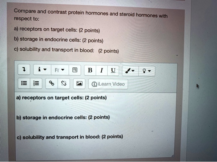 SOLVED Compare and contrast protein hormones and steroid hormones