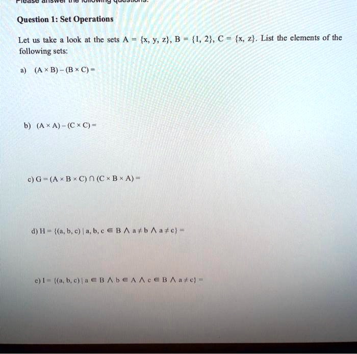 Solved Ce Mn Question 1 Set Operations Let Us Take Look At The Sets A X Y 2 B 1 2 A X Z List The Elements Of