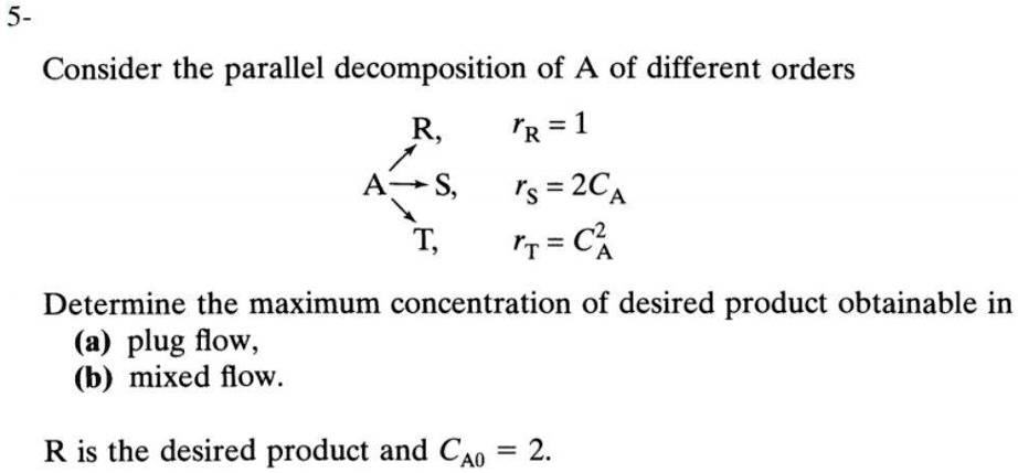 5- Consider the parallel decomposition of A of different orders R, rR ...