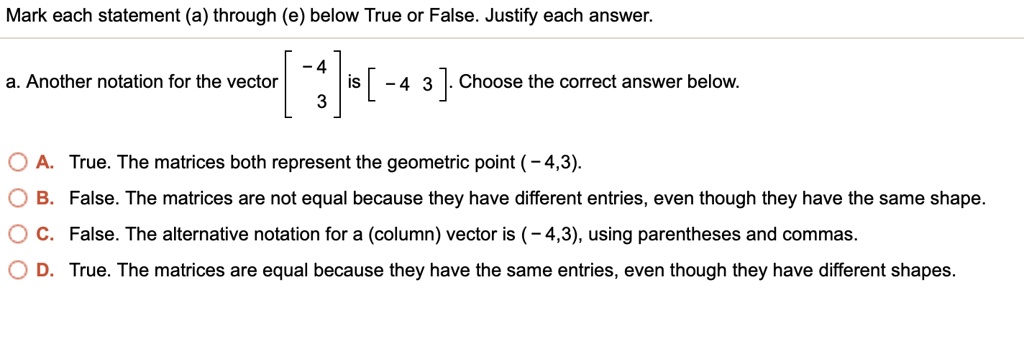 SOLVED: Mark each statement (a) through (e) below True or False ...