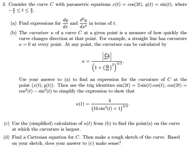 SOLVED: Consider the curve C with parametric equations z(t) cos( 2t ...