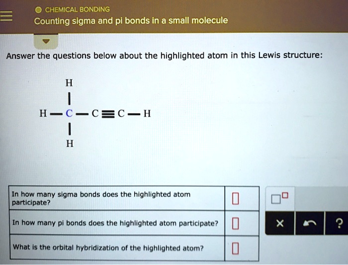 Solvedchemical Bonding Counting Sigma And Pi Bonds In A Small Molecule Answer The Questions 