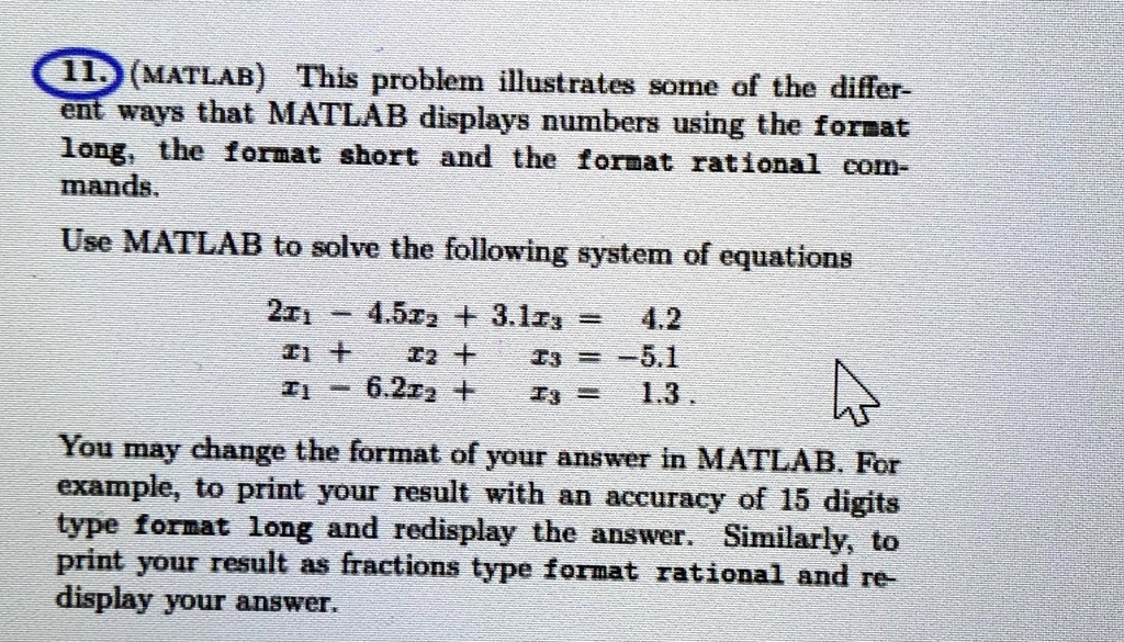 11. (MATLAB) This problem illustrates some of the different ways that ...
