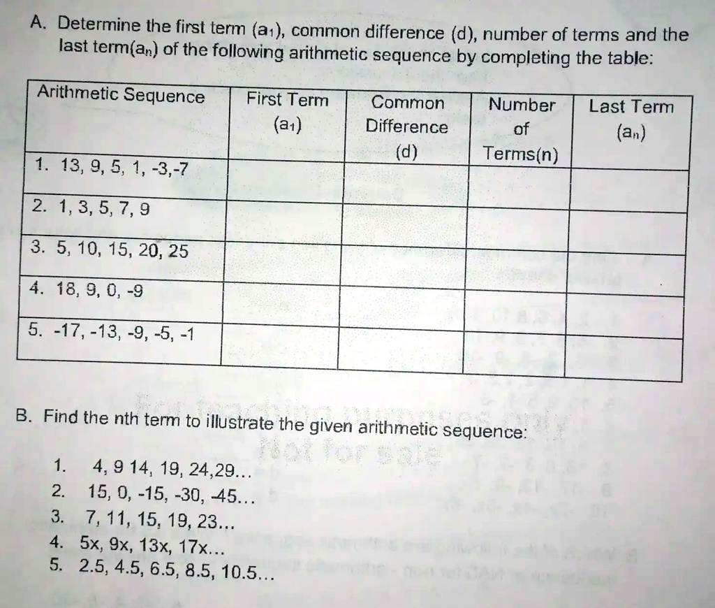 SOLVED: A. Determine the first term (a1), common difference (d), number ...