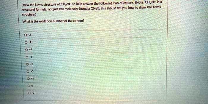 SOLVED: Draw the Lewis structure of CH3NH2 to help answer the following ...