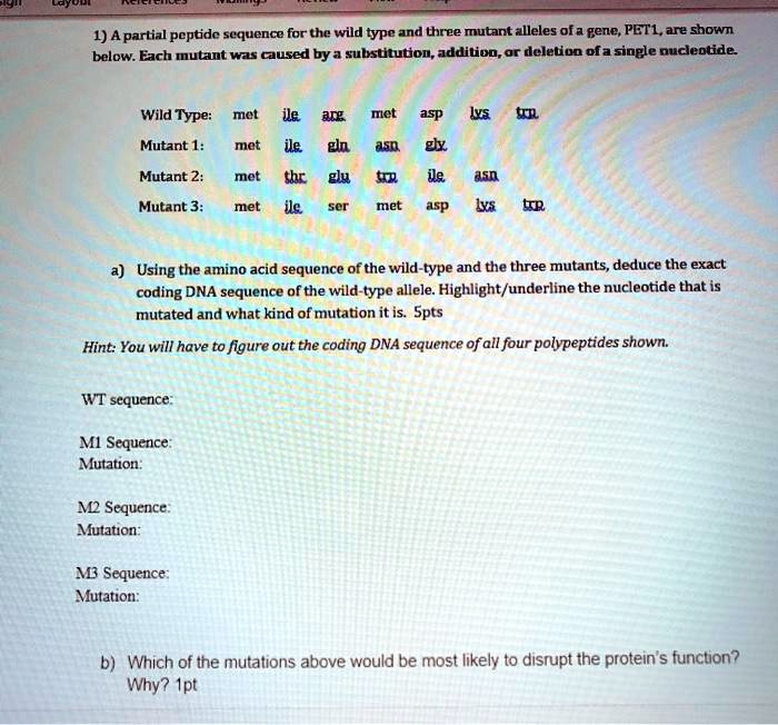 SOLVED: A partial peptide sequence for the wild type and three mutant ...