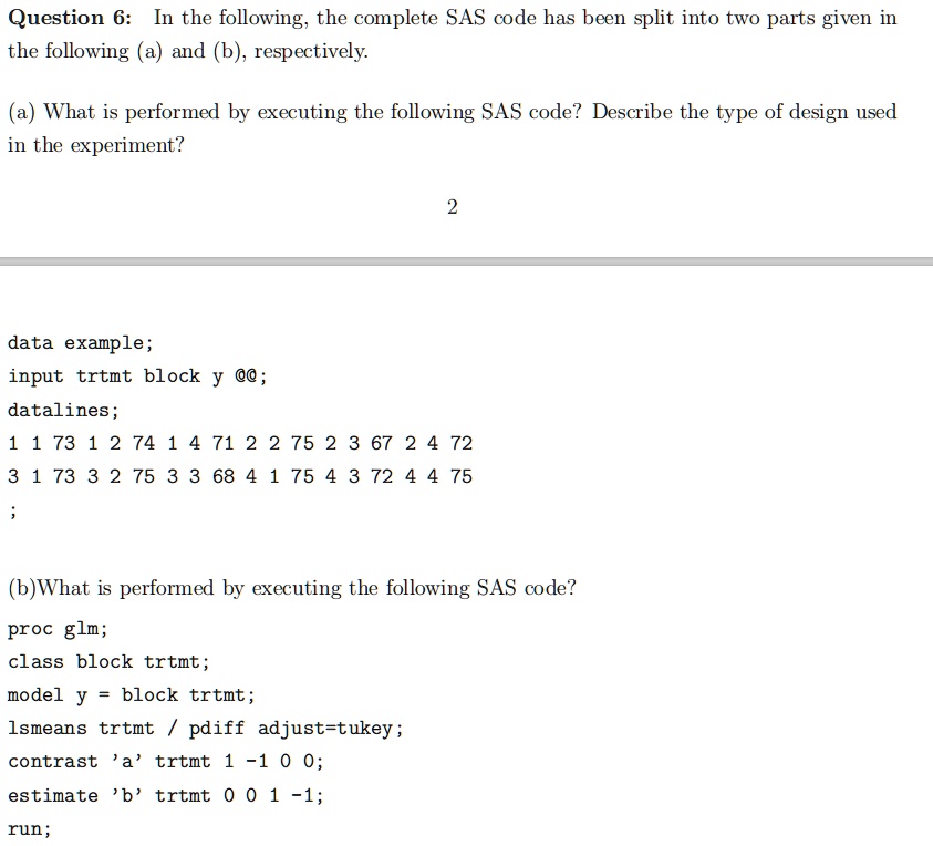 SOLVED Question 6 In the following, the complete SAS code has been