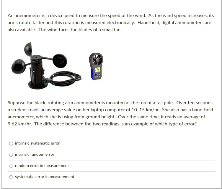 SOLVED An anemometer is device used to measure the speed of the wind
