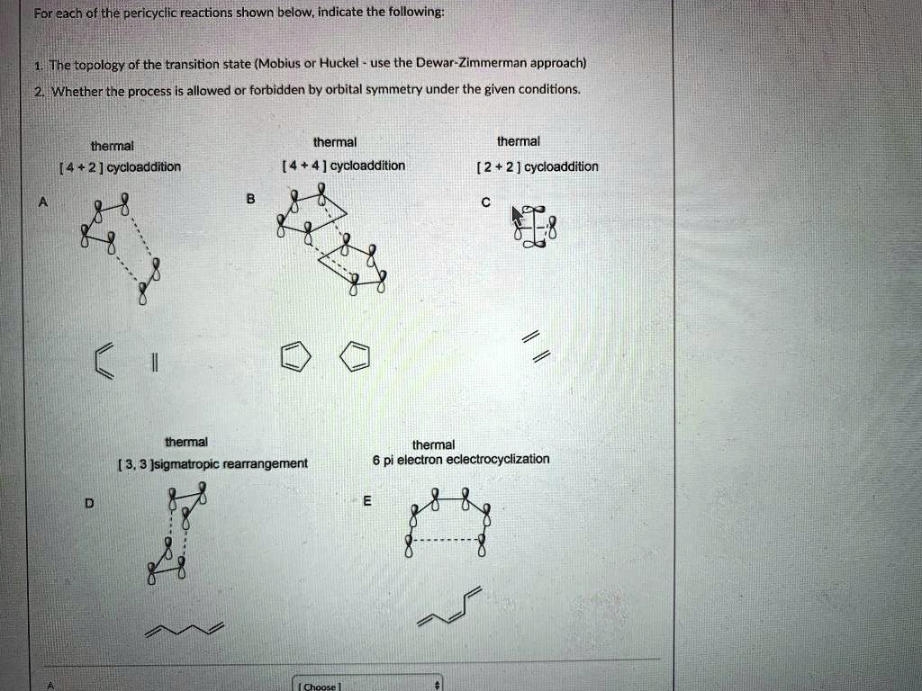SOLVED For each of the pericyclic reactions shown below, indicate the
