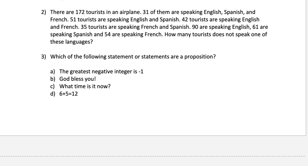Solved 2 There Are 172 Tourists In An Airplane 31 Of Them Are Speaking English Spanish And French 51 Tourists Are Speaking English And Spanish 42 Tourists Are Speaking English And French 35