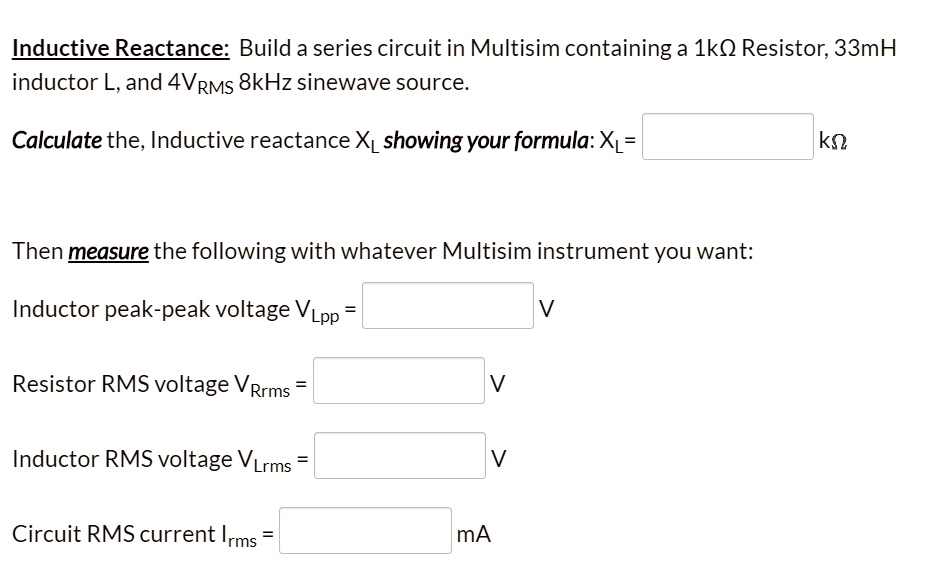 SOLVED Inductive Reactance Build a series circuit in Multisim
