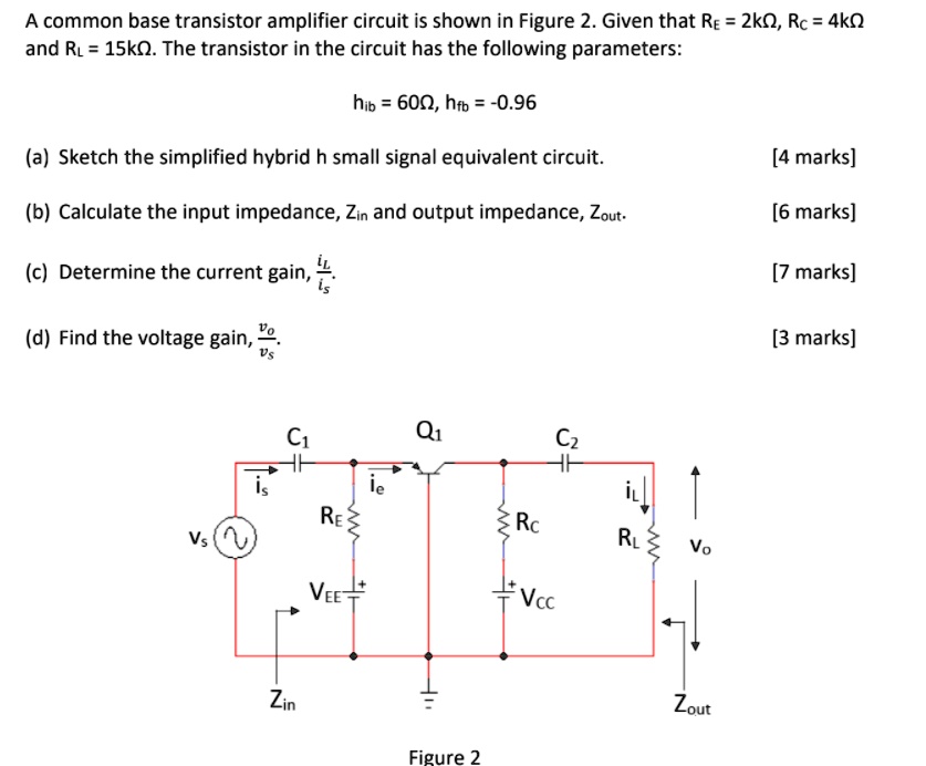 SOLVED A common base transistor amplifier circuit is shown in Figure 2