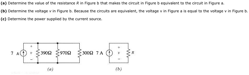 SOLVED: (b) Determine The Voltage V In Figure B. Because The Circuits ...