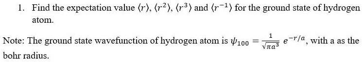 Solved Find The Expectation Value And For The Ground State Of The