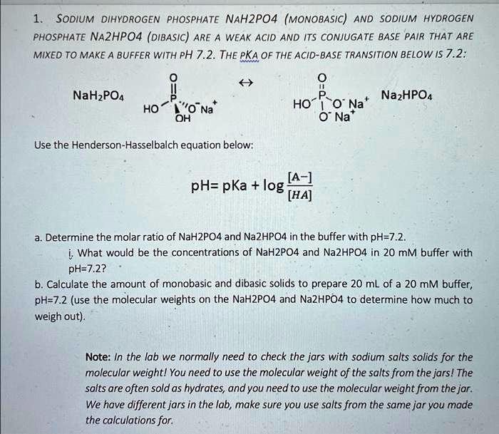 SOLVED Sodium dihydrogen phosphate, NaH2PO4 (monobasic), and sodium hydrogen phosphate, Na2HPO4