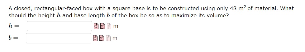 SOLVED: A closed, rectangular-faced box with a square base is to be ...