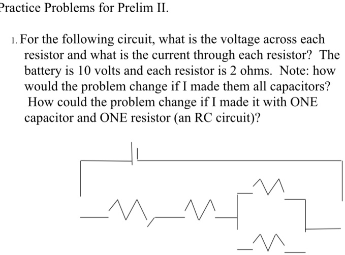 SOLVED Practice Problems for Prelim II For the following circuit, what