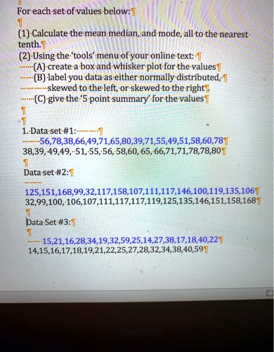 SOLVED: For each set of values below: (1) Calculate the mean median ...