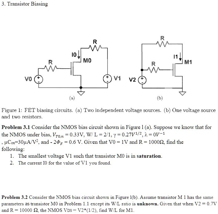 SOLVED Transistor Biasing M1 (a) (b) Figure 1 FET biasing circuits. a