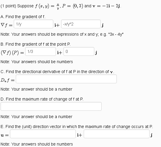 Solved Point Suppose F P 0 3 And Li 2j Find The Gradient Of V F Note Your Answers Should Be Expressions Of X Andy E G 3x Find