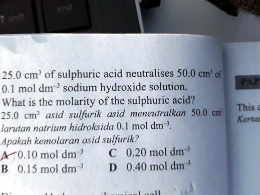 Solved 25 0 Cm Of Sulphuric Acid Neutralises 50 0 Cm Off Pap 0 1 Mol Dm Sodium Hydroxide Solution What Is The Molarity Of The Sulphuric Acid This 25 0 Cm Asid Sulfurik Asid Meneutralkan 50 0