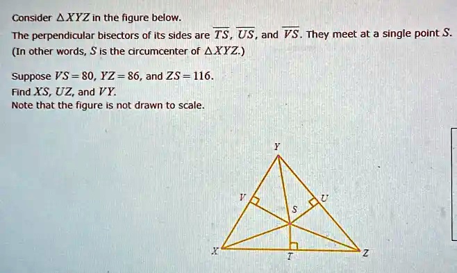 SOLVED: Consider AXYZ in the figure below: The perpendicular bisectors ...