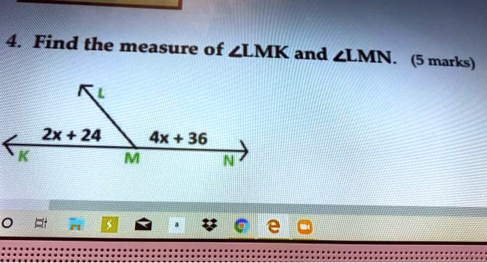 find the measure of zlmk and zlmn 5 marks 2x 24 ax 36 m 00072