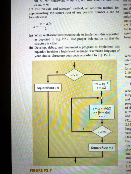Sudo Code Math Method 90, 60, 99; homework = 98, 95, 80, exam = 91. 2.7 The