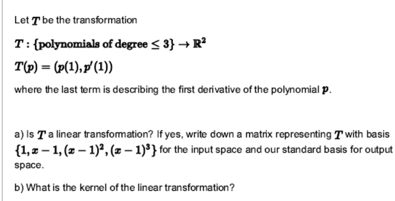 Let tbe the transformation t polynomials of degree 3 r tle...