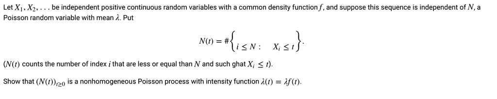 Solved Let X Xz Independent Positive Continuous Random Variables With Common Density Function