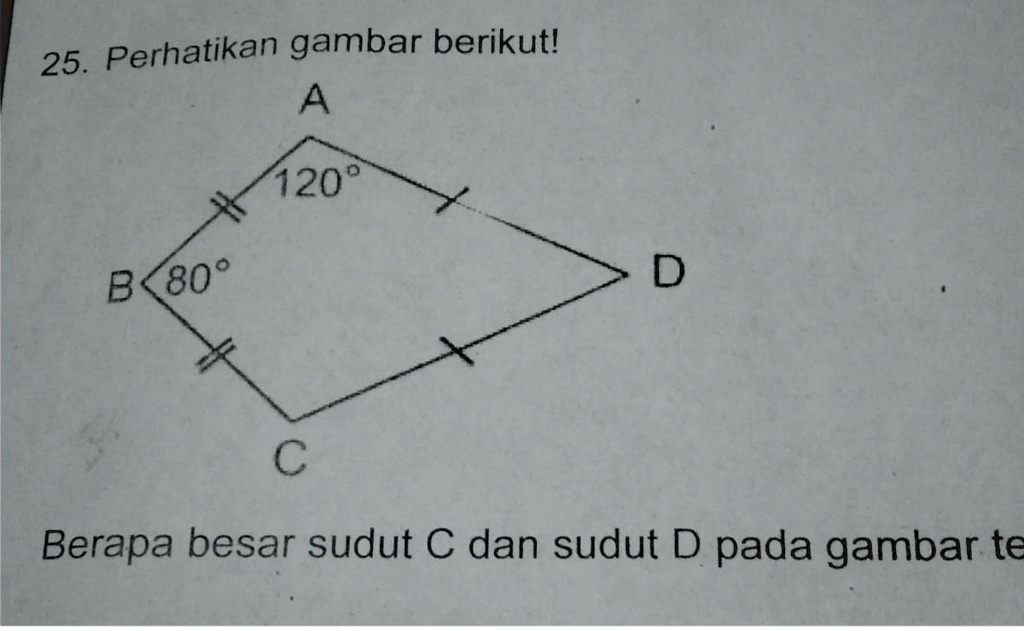 SOLVED: berapa berapa besar sudut c dan sudut D pada gambar tersebut ...