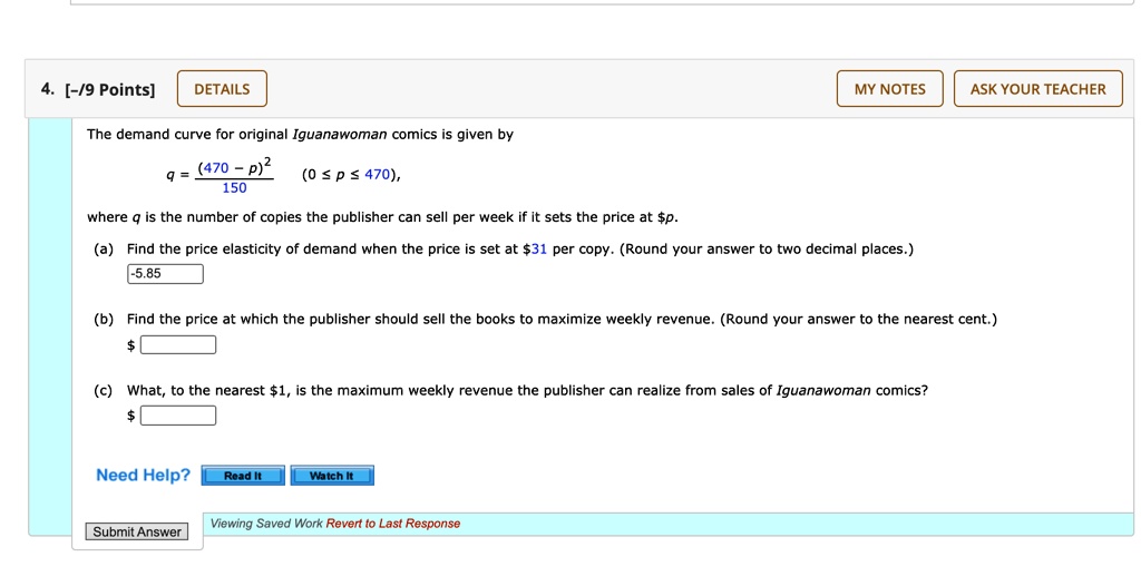 SOLVED:[-/9 Points] DETAILS MY NOTES ASK YOUR TEACHER The demand curve ...