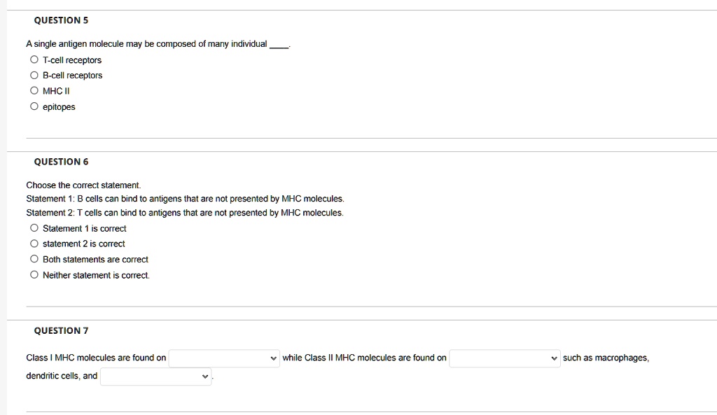 SOLVED: A single antigen molecule may be composed of many individual