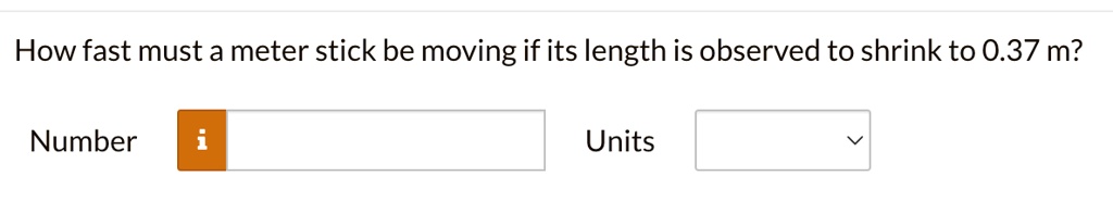 How fast must a meter stick be moving if its length is observed to shrink to 0.37 m?