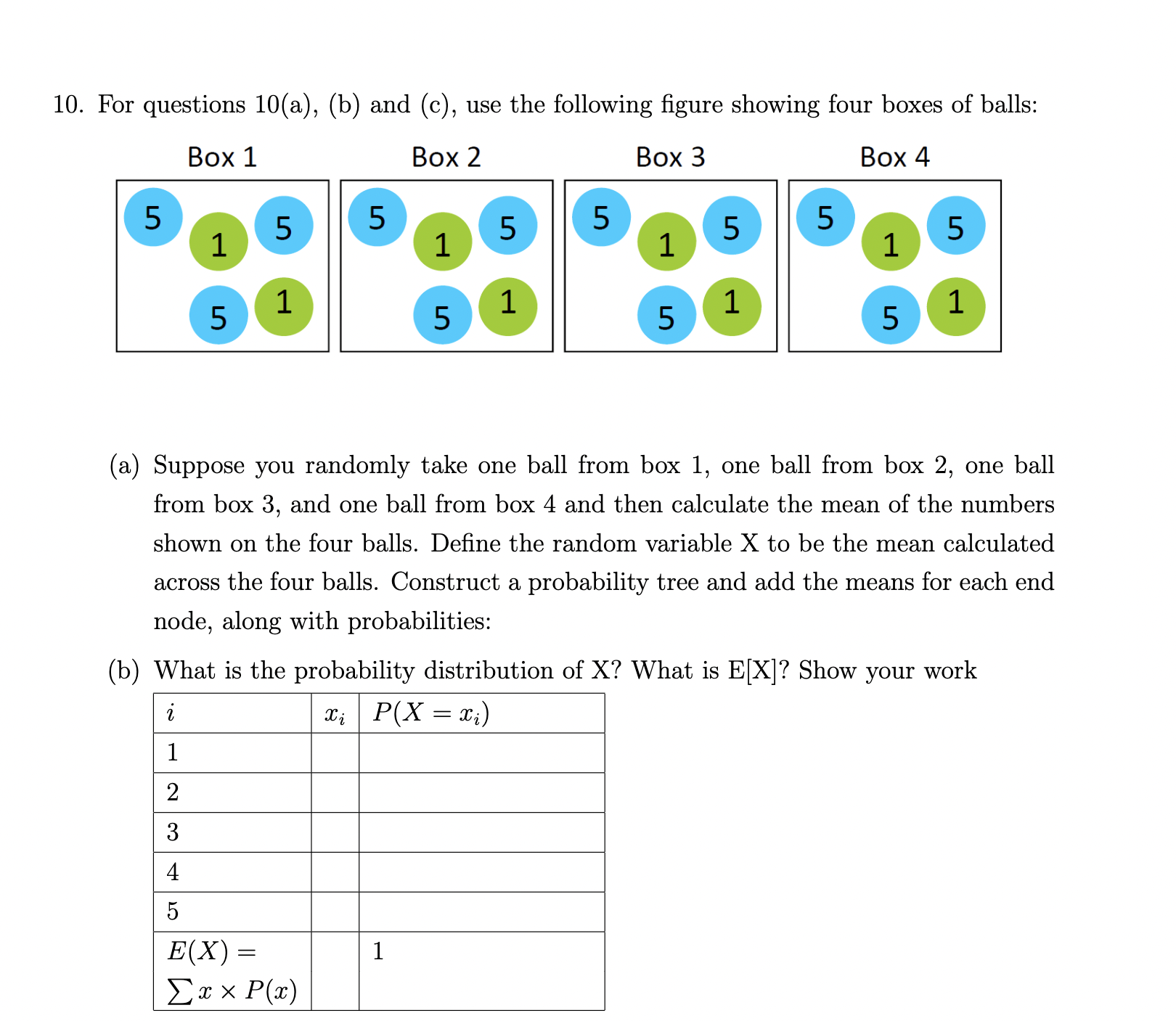 10. For questions 10(a), (b) and (c), use the following figure showing