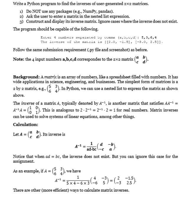 SOLVED: Texts: Write a Python program to find the inverses of user ...