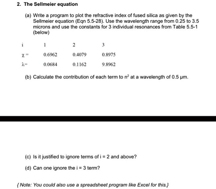 2. The Sellmeier equation (a) Write a program to plot the refractive ...
