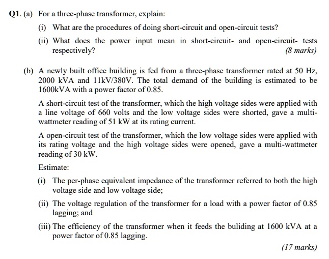 SOLVED Q1. (a) For a threephase transformer, explain (i) What are