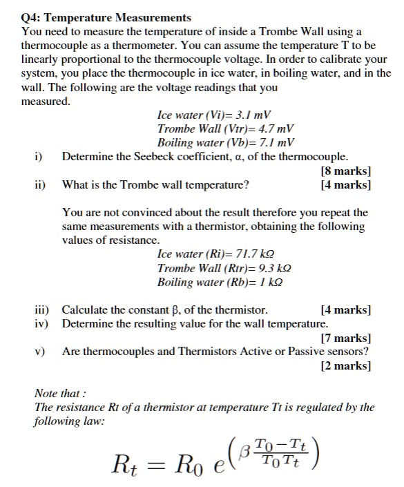 SOLVED: Q4: Temperature Measurements You need to measure the ...