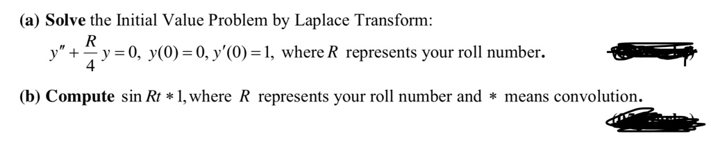 SOLVED: 'In questions, R represents your roll number D represents last ...