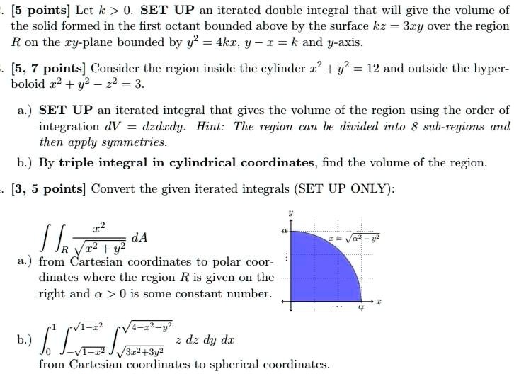 SOLVED: Let K > 0. Set Up An Iterated Double Integral That Will Give ...